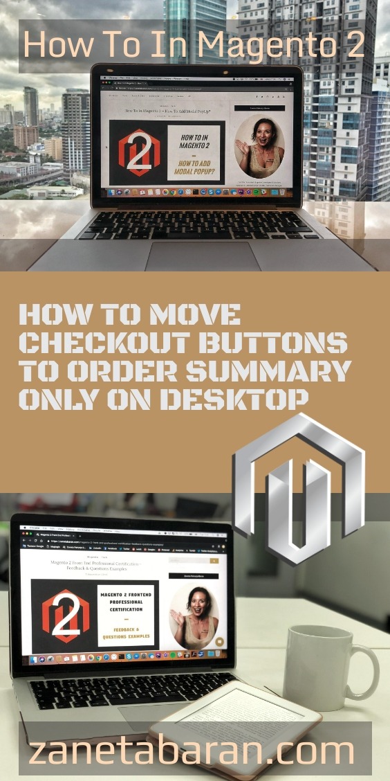 Pinterest Magento HOW TO MOVE CHECKOUT BUTTONS TO ORDER SUMMARY ONLY ON DESKTOP