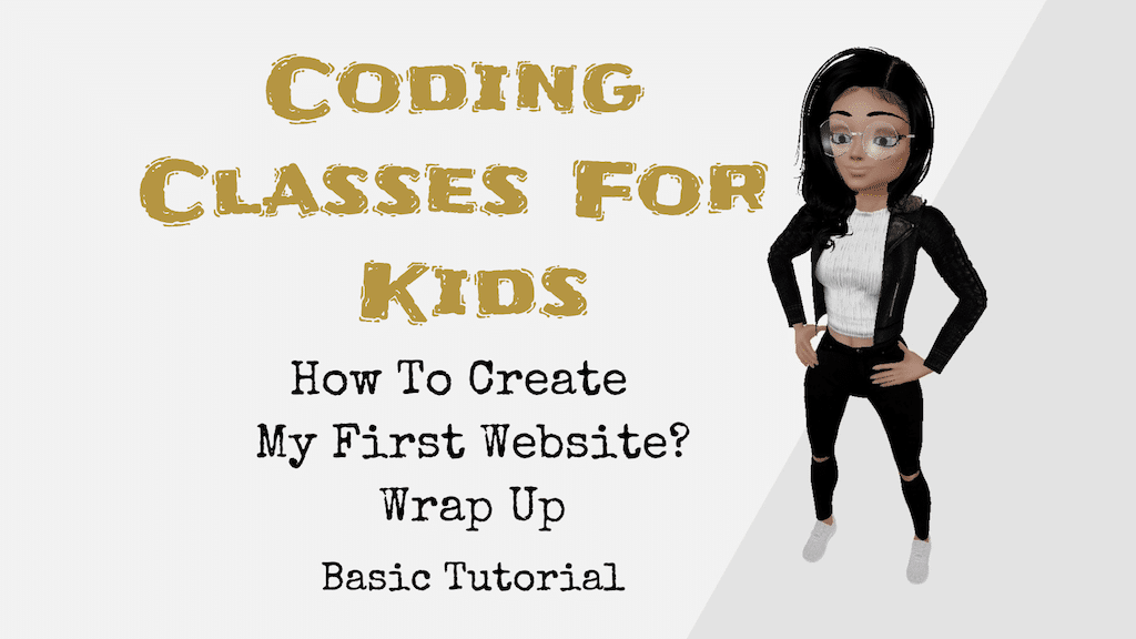 Coding Classes Wrap Up
