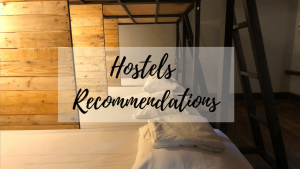 Hostels Recommendations Series