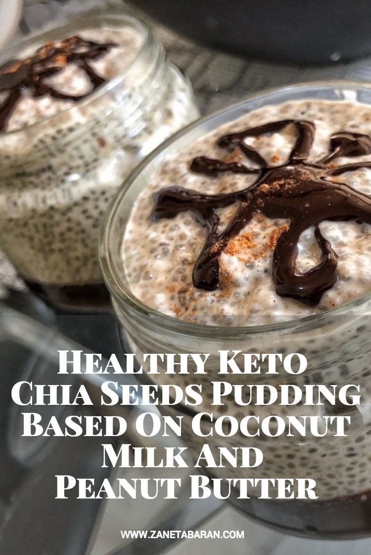 Pinterest Healthy Keto Chia Seeds Pudding Based On Coconut Milk And Peanut Butter