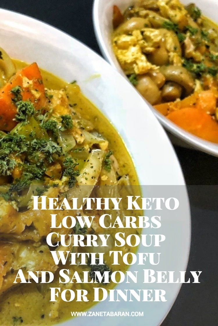 Pinterest Healthy Keto Low Carbs Curry Soup With Tofu And Salmon Belly For Dinner