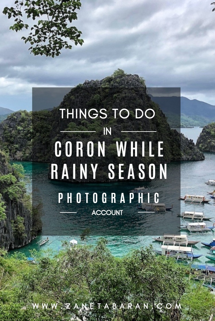 Pinterest Things To Do in Coron While Rainy Season – Photographic Account