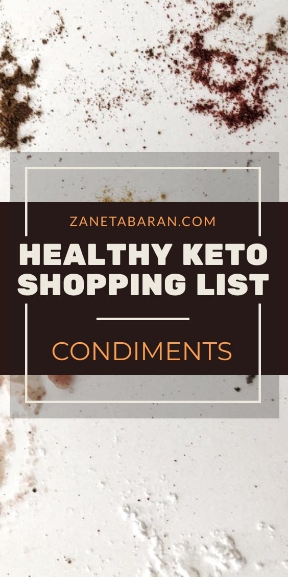 MUST HAVES IN KITCHEN ON A HEALTHY DIET – MY HEALTHY KETO SHOPPING LIST – CONDIMENTS