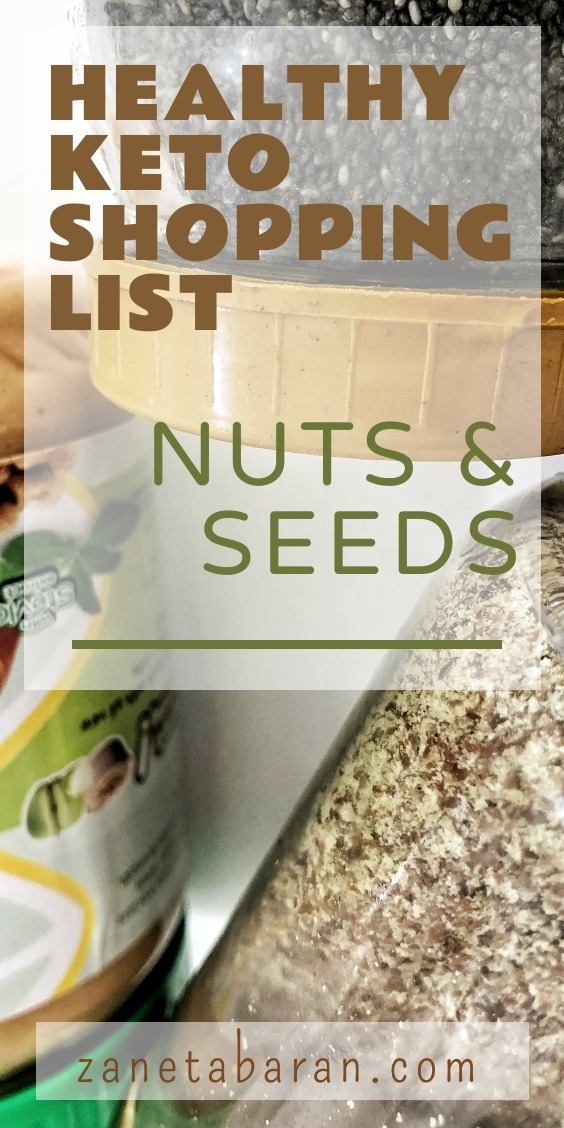 MUST-HAVES IN THE KITCHEN ON A HEALTHY DIET – MY HEALTHY KETO SHOPPING LIST NUTS & SEEDS