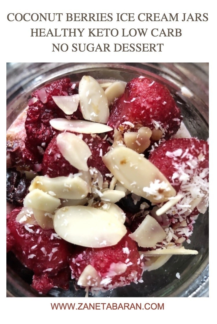 Pin Coconut Berries Ice Cream Jars - Healthy Keto Low Carb No Sugar Dessert