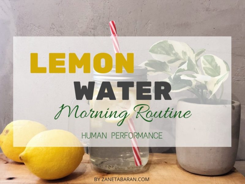 Lemon Water – Morning Routine – Human Performance