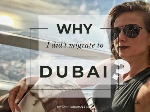 Why I didnt move to Dubai